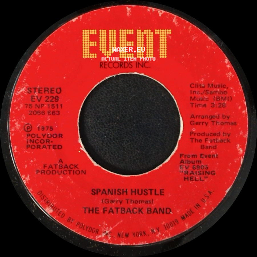 The Fatback Band - Spanish Hustle / Put Your Love (In My Tender Care) side A