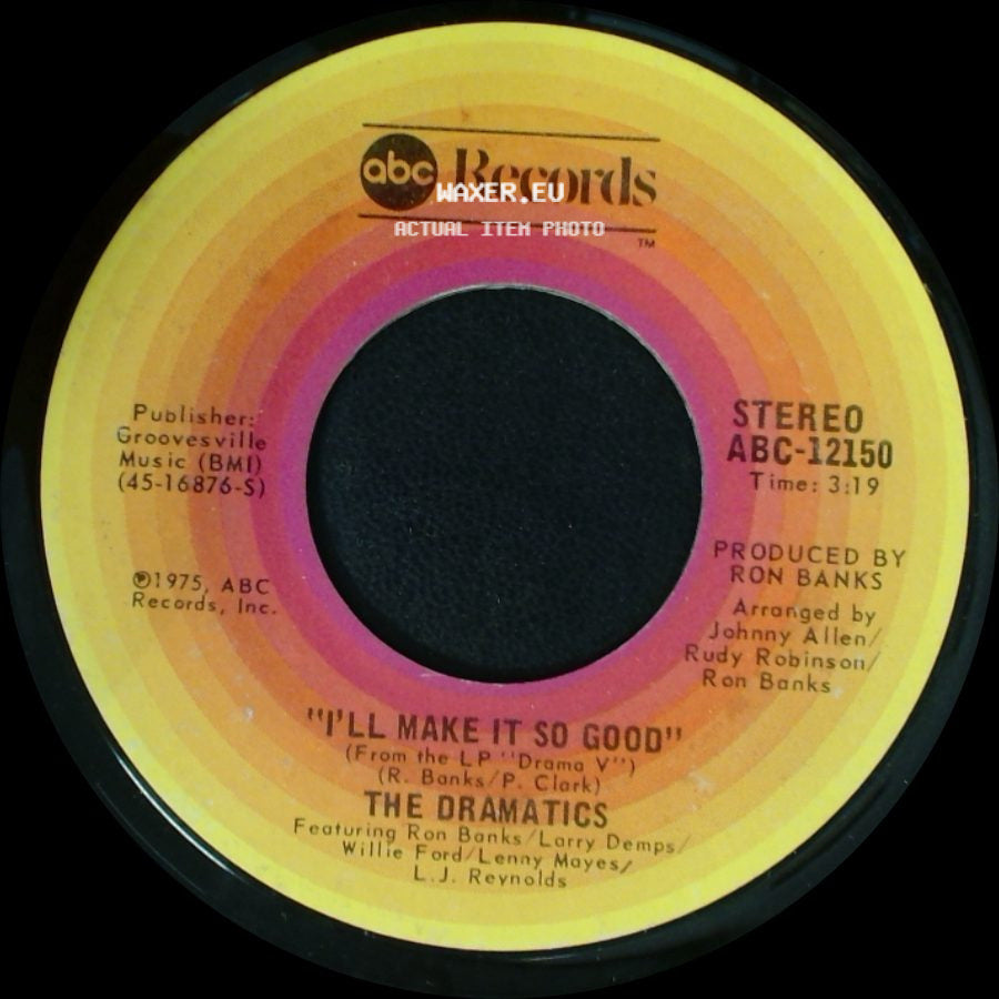 The Dramatics - I'll Make It So Good / You're Fooling You side A
