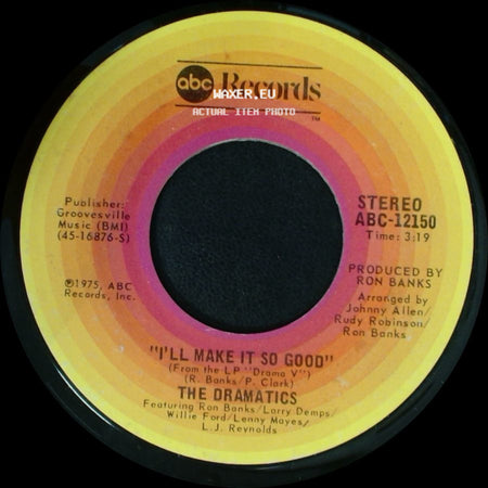The Dramatics - I'll Make It So Good / You're Fooling You side A