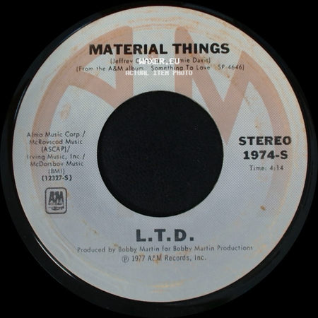 L.T.D. - Material Things / (Every Time I Turn Around) Back In Love Again side A