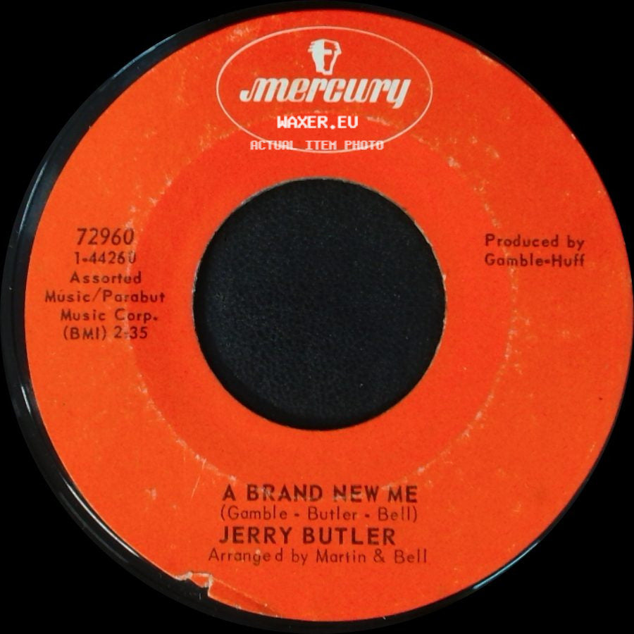 Jerry Butler - A Brand New Me / What's The Use Of Breaking Up side A
