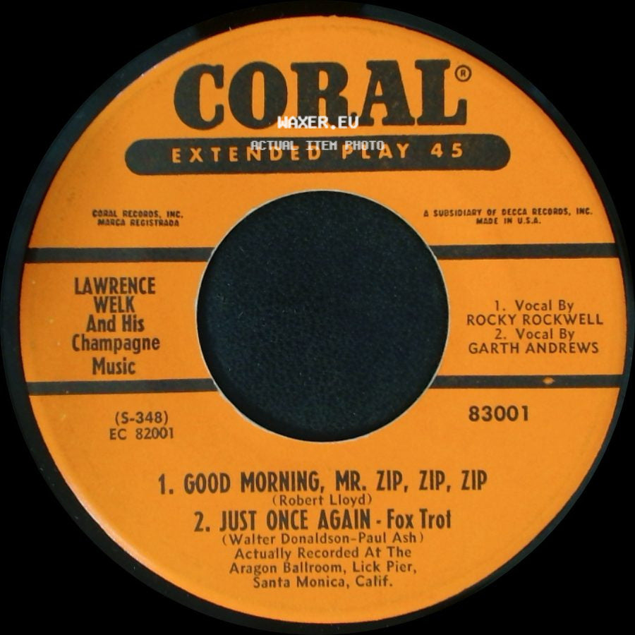 Lawrence Welk And His Champagne Music - Peggy O 'neil / I'll See You In My Dreams / Good Morning, Mr. Zip, Zip, Zip / Just Once Again - Fox Trot side B