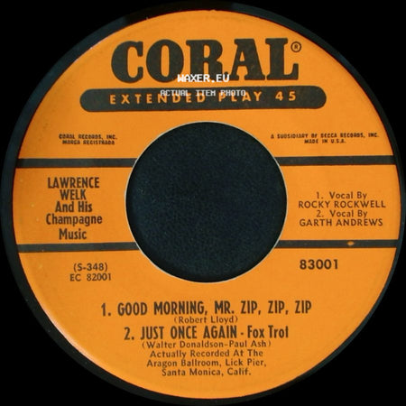 Lawrence Welk And His Champagne Music - Peggy O 'neil / I'll See You In My Dreams / Good Morning, Mr. Zip, Zip, Zip / Just Once Again - Fox Trot side B
