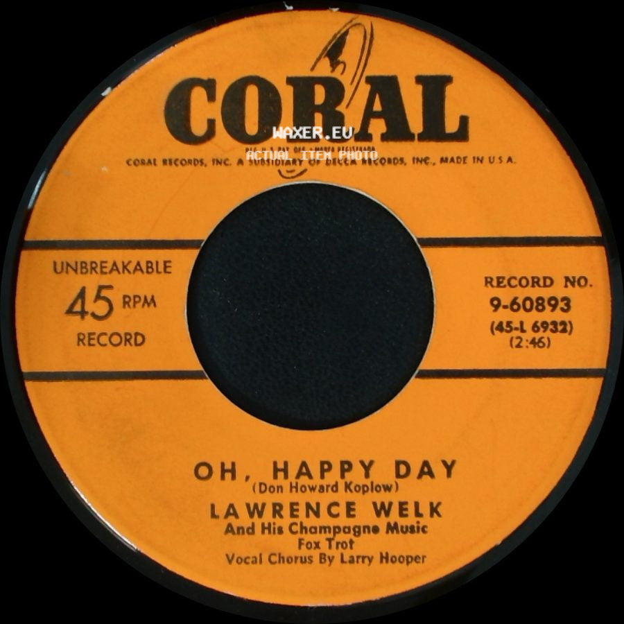 Lawrence Welk - Your Mother And Mine / Oh, Happy Day side B
