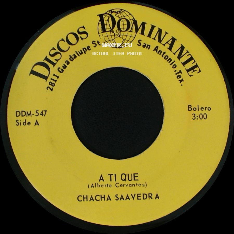 Chacha Saavedra - A Ti Que / Eso side A