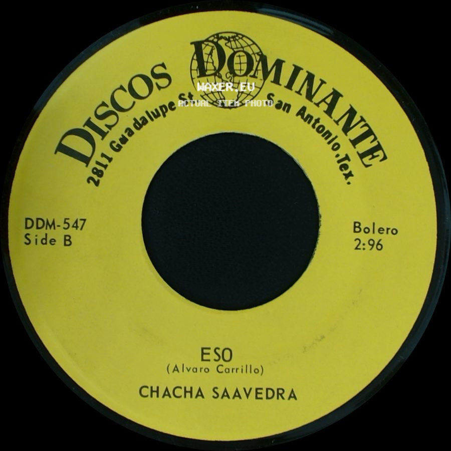 Chacha Saavedra - A Ti Que / Eso side B