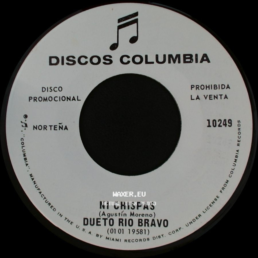 Dueto Rio Bravo - Ni Chispas / Te Vengo A Decir Adios side A