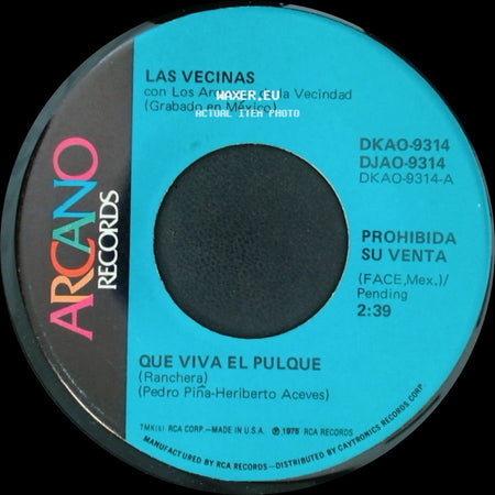 Las Vecinas Con Los Arqueros De La Vecindad - Ya..Borracho / Que Viva El Pulque side B