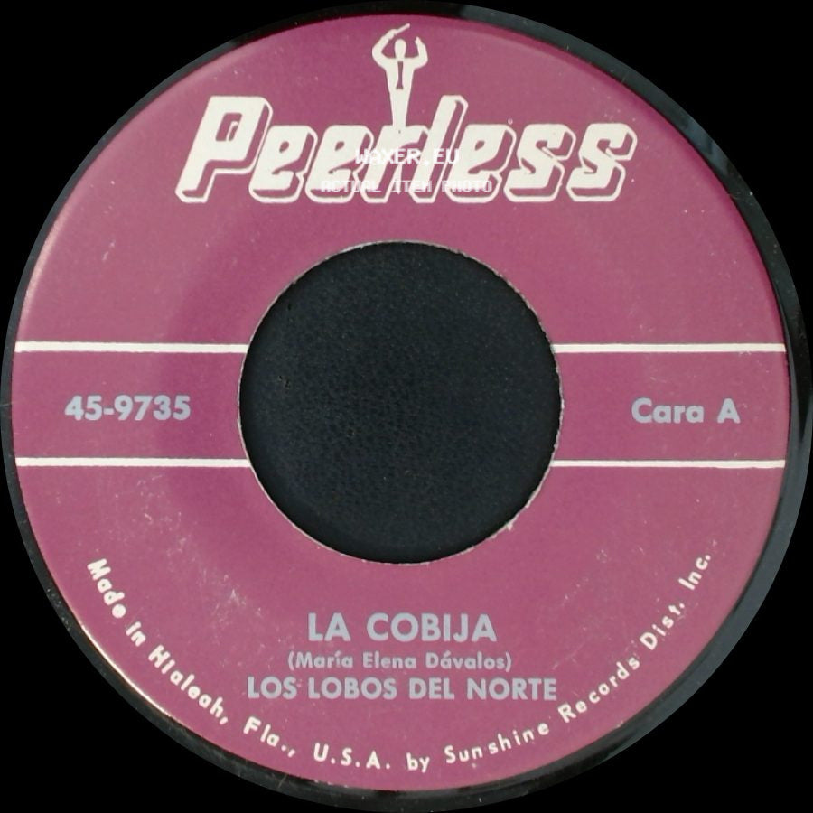Los Lobos Del Norte - La Cobija / Yo Se Que No Es Feliz side A