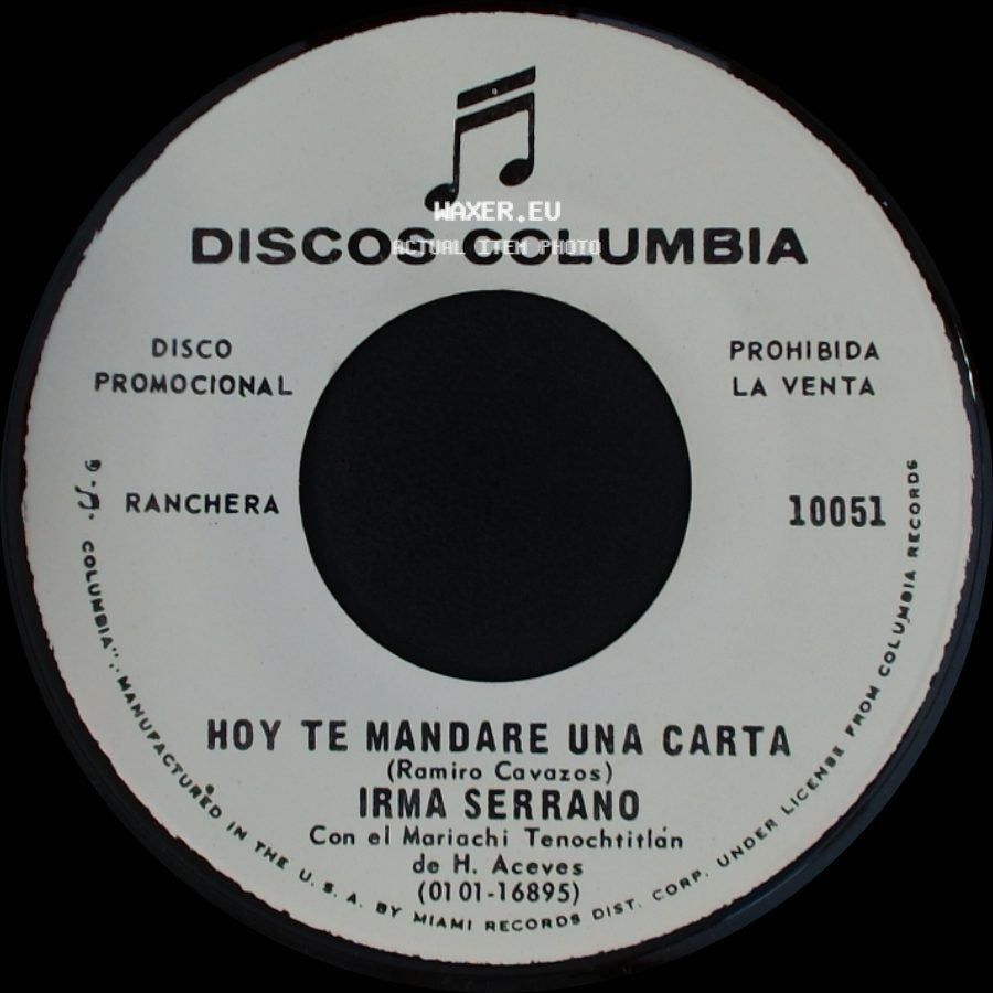 Irma Serrano - Ya Llego El Ausente / Hoy Te Mandare Una Carta side B