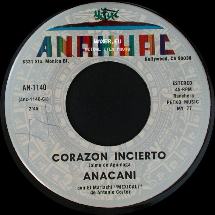 Anacani - Que Felicidad / Corazon Incierto side B