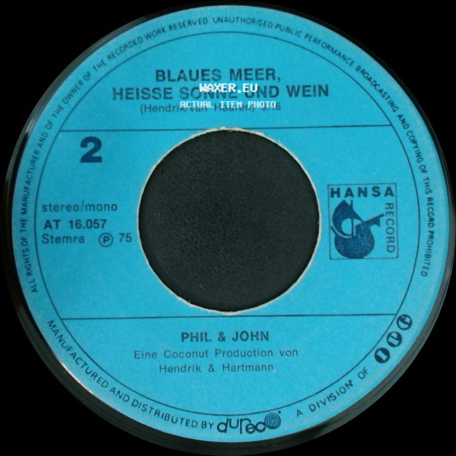 Phil & John - Blaues Meer, Heisse Sonne Und Wein / Buona Sera side A