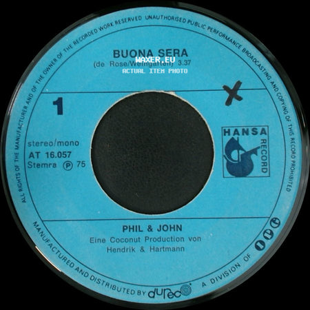 Phil & John - Blaues Meer, Heisse Sonne Und Wein / Buona Sera side B