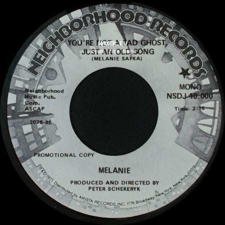 Melanie - You're Not A Bad Ghost, Just An Old Song / You're Not A Bad Ghost, Just An Old Song side A