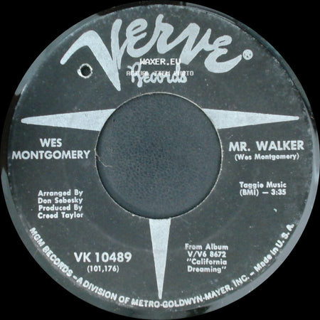 Wes Montgomery - Mr. Walker / California Dreaming side A