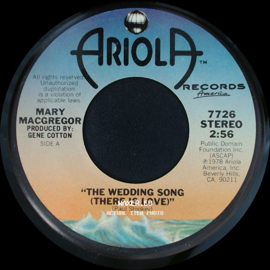 Mary Macgregor - "The Wedding Song (There Is Love)" / Benjamin side A