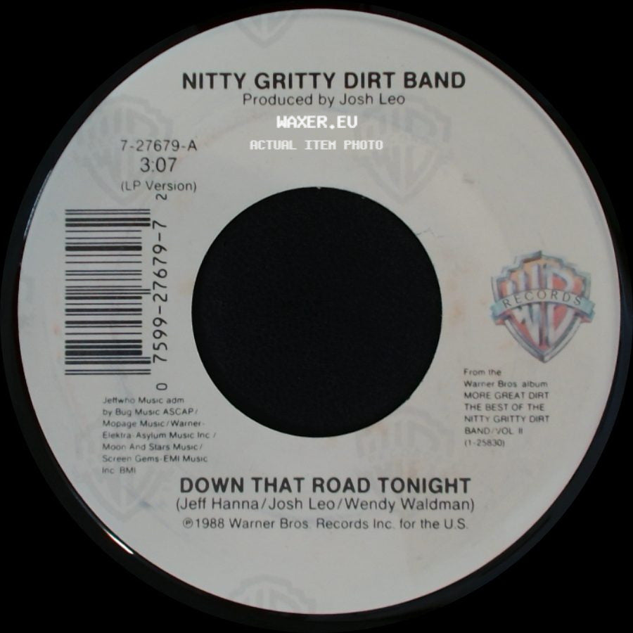 Nitty Gritty Dirt Band - Down That Road Tonight / A Lot Like Me side A