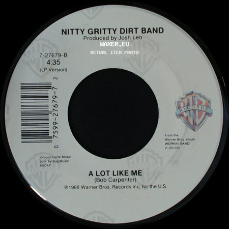 Nitty Gritty Dirt Band - Down That Road Tonight / A Lot Like Me side B
