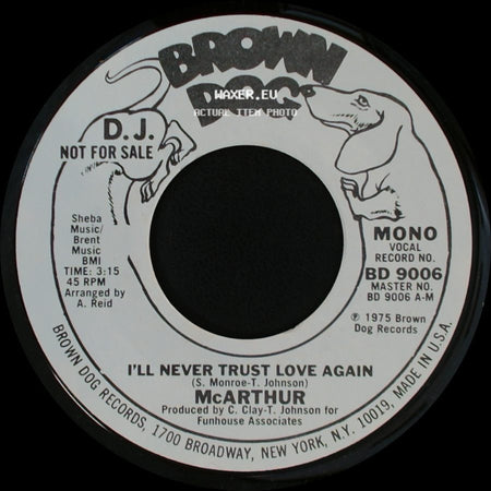 Mcarthur - I'll Never Trust Love Again / I'll Never Trust Love Again side A