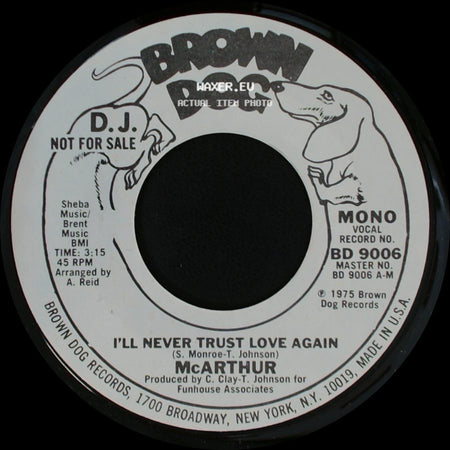 Mcarthur - I'll Never Trust Love Again / I'll Never Trust Love Again side A