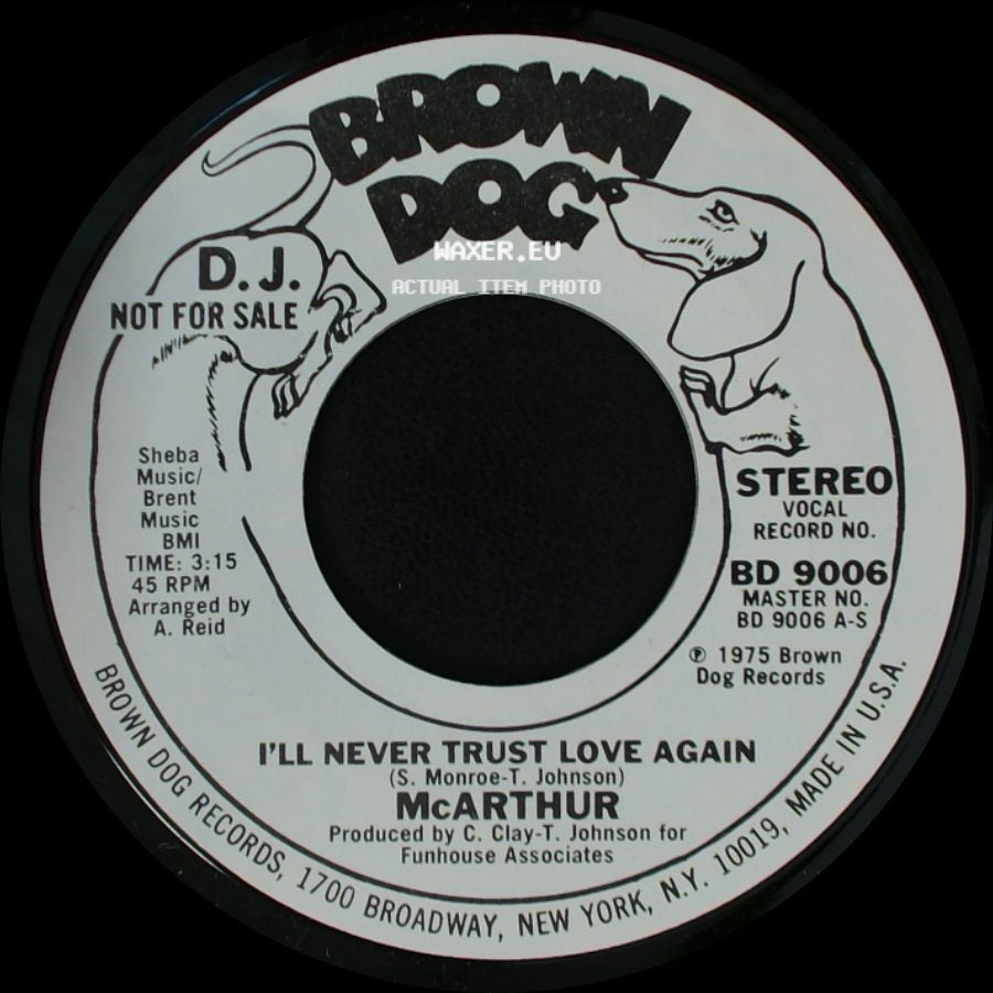 Mcarthur - I'll Never Trust Love Again / I'll Never Trust Love Again side B