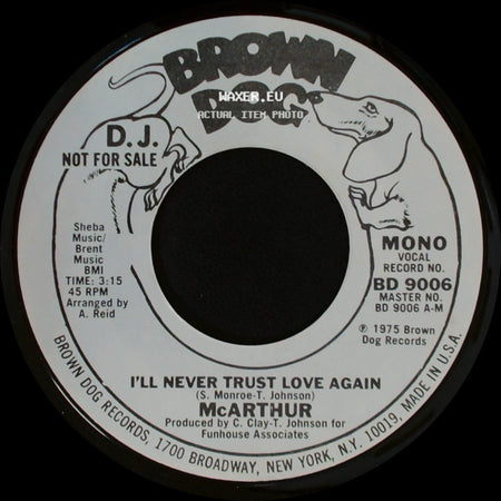 Mcarthur - I'll Never Trust Love Again / I'll Never Trust Love Again side A