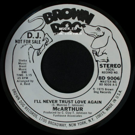 Mcarthur - I'll Never Trust Love Again / I'll Never Trust Love Again side B