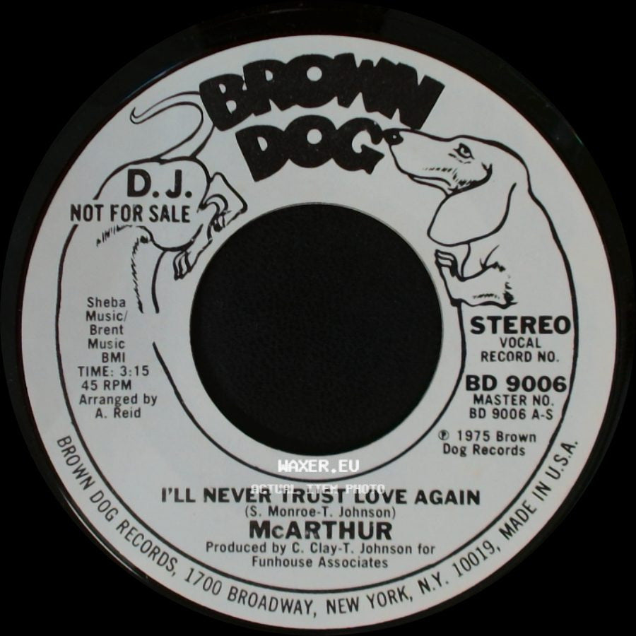 Mcarthur - I'll Never Trust Love Again / I'll Never Trust Love Again side A