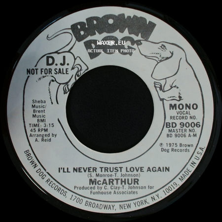 Mcarthur - I'll Never Trust Love Again / I'll Never Trust Love Again side B