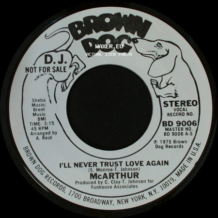 Mcarthur - I'll Never Trust Love Again / I'll Never Trust Love Again side B