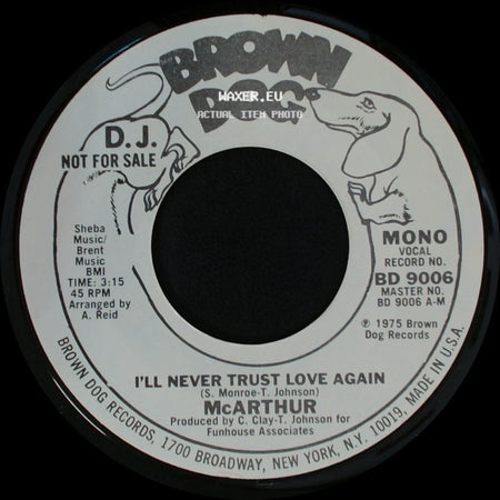 Mcarthur - I'll Never Trust Love Again / I'll Never Trust Love Again side A