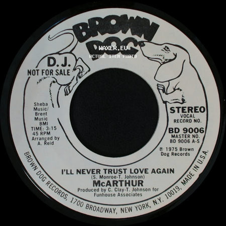 Mcarthur - I'll Never Trust Love Again / I'll Never Trust Love Again side B