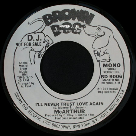 Mcarthur - I'll Never Trust Love Again / I'll Never Trust Love Again side A
