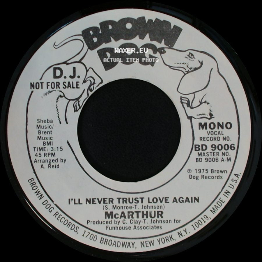 Mcarthur - I'll Never Trust Love Again / I'll Never Trust Love Again side A