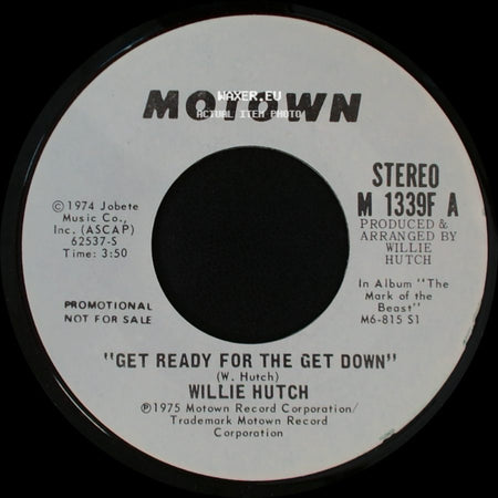 Willie Hutch - Get Ready For The Get Down / Get Ready For The Get Down side A