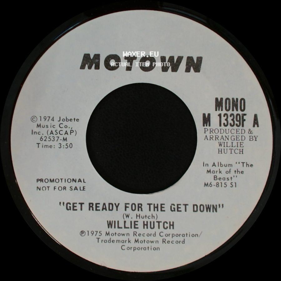 Willie Hutch - Get Ready For The Get Down / Get Ready For The Get Down side B