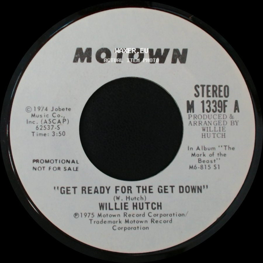 Willie Hutch - Get Ready For The Get Down / Get Ready For The Get Down side A