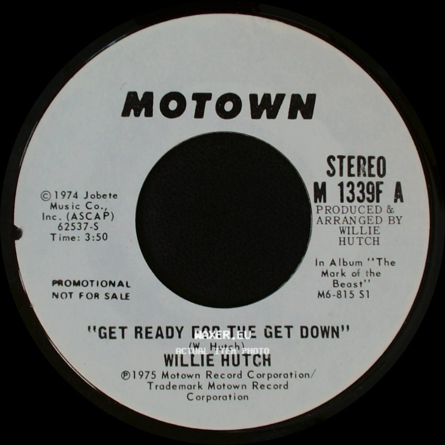 Willie Hutch - Get Ready For The Get Down / Get Ready For The Get Down side B