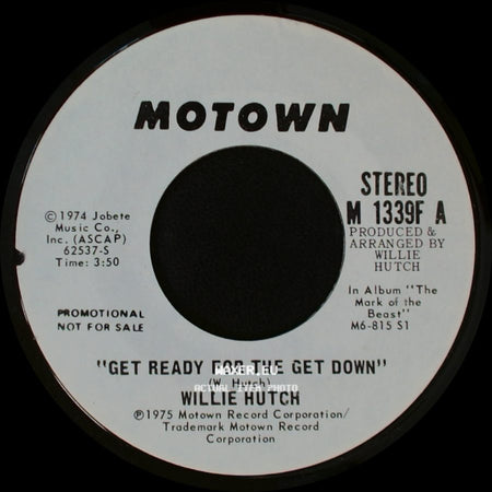 Willie Hutch - Get Ready For The Get Down / Get Ready For The Get Down side B