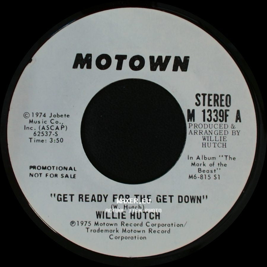 Willie Hutch - Get Ready For The Get Down / Get Ready For The Get Down side B
