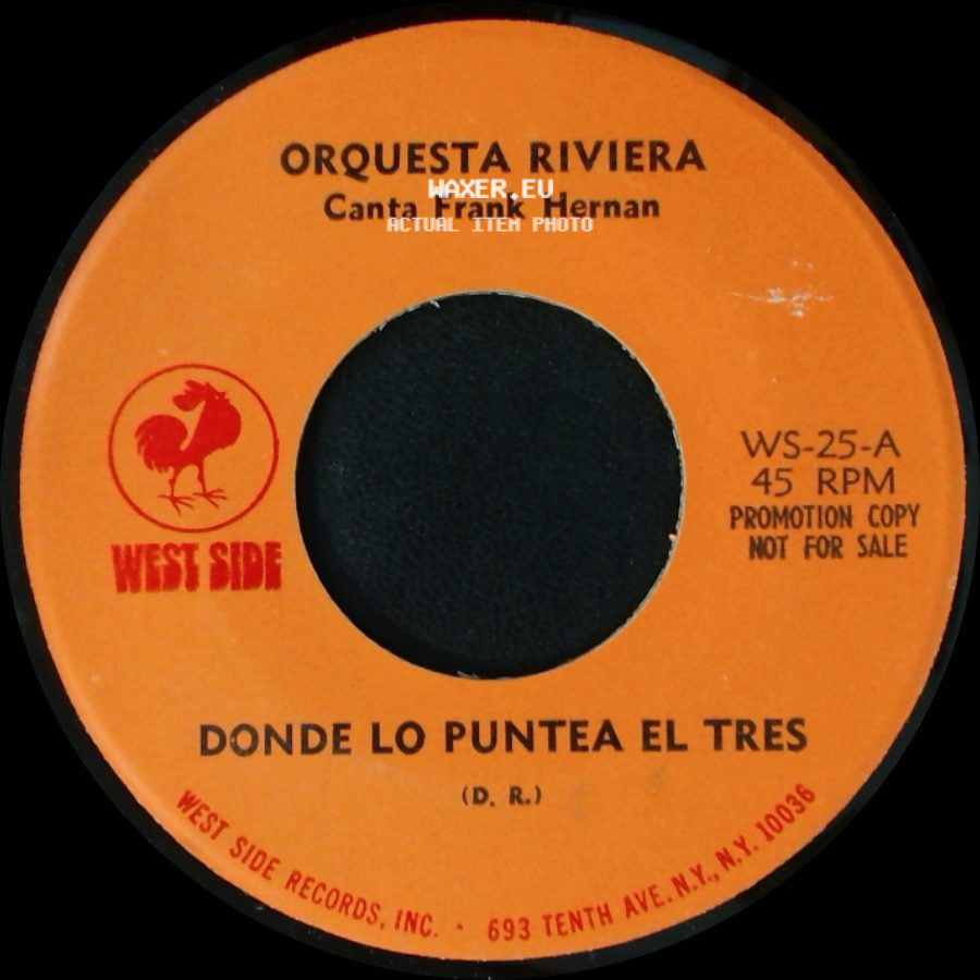 Orquesta Riviera - No Dejes Camino Por Vereda / Donde Lo Puntea El Tres side B