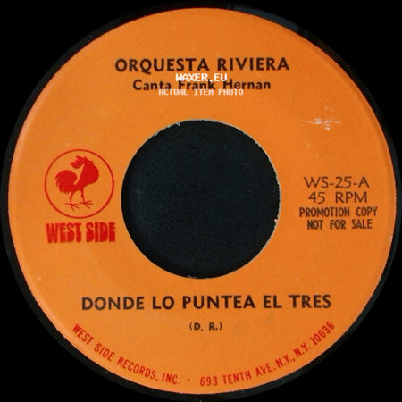 Orquesta Riviera - No Dejes Camino Por Vereda / Donde Lo Puntea El Tres side B