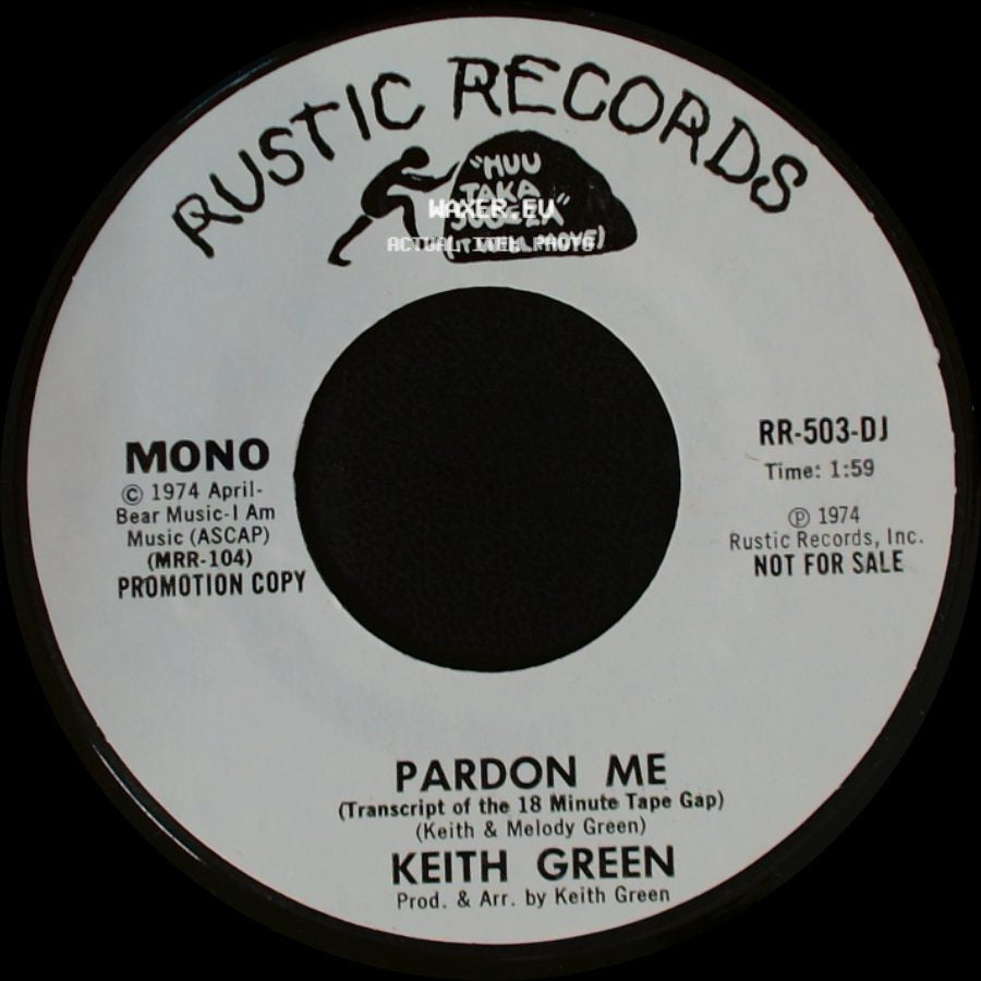 Keith Green - Pardon Me / Pardon Me side B