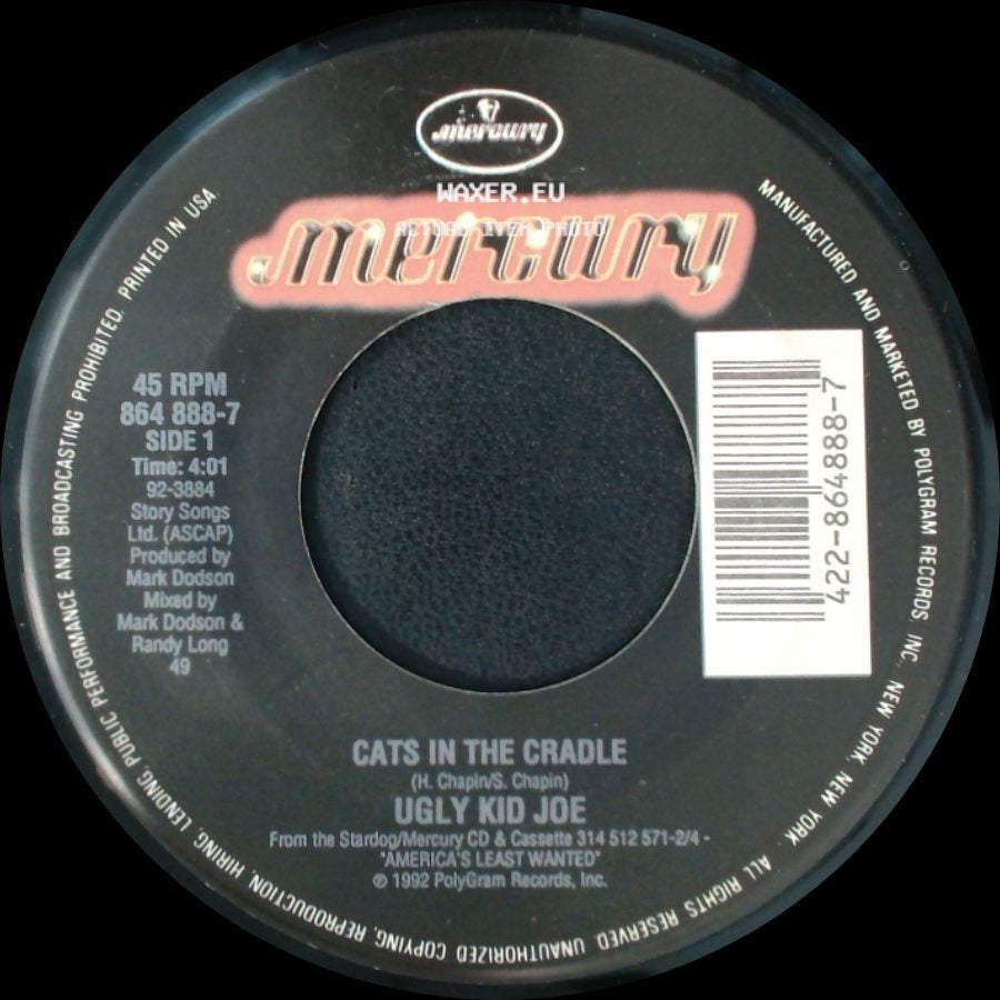 Ugly Kid Joe - Cats In The Cradle / Panhandlin' Prince side A