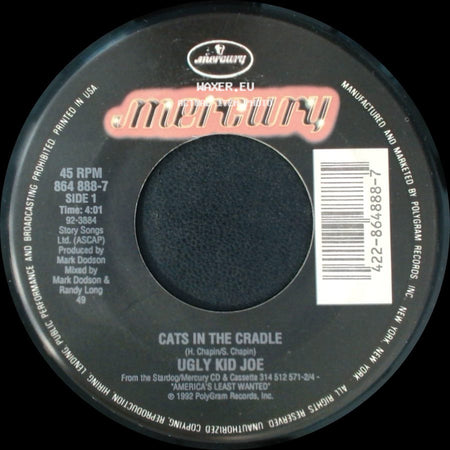 Ugly Kid Joe - Cats In The Cradle / Panhandlin' Prince side A
