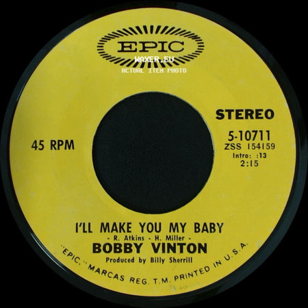 Bobby Vinton - I'll Make You My Baby / She Loves Me side A