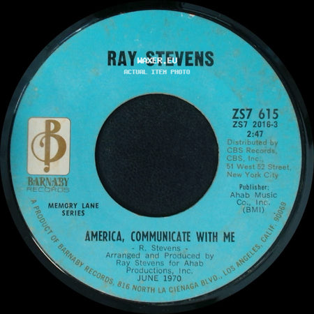 Ray Stevens - Everything Is Beautiful / America, Communicate With Me side B