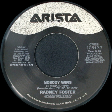 Radney Foster - Don't Say Goodbye / Nobody Wins side B