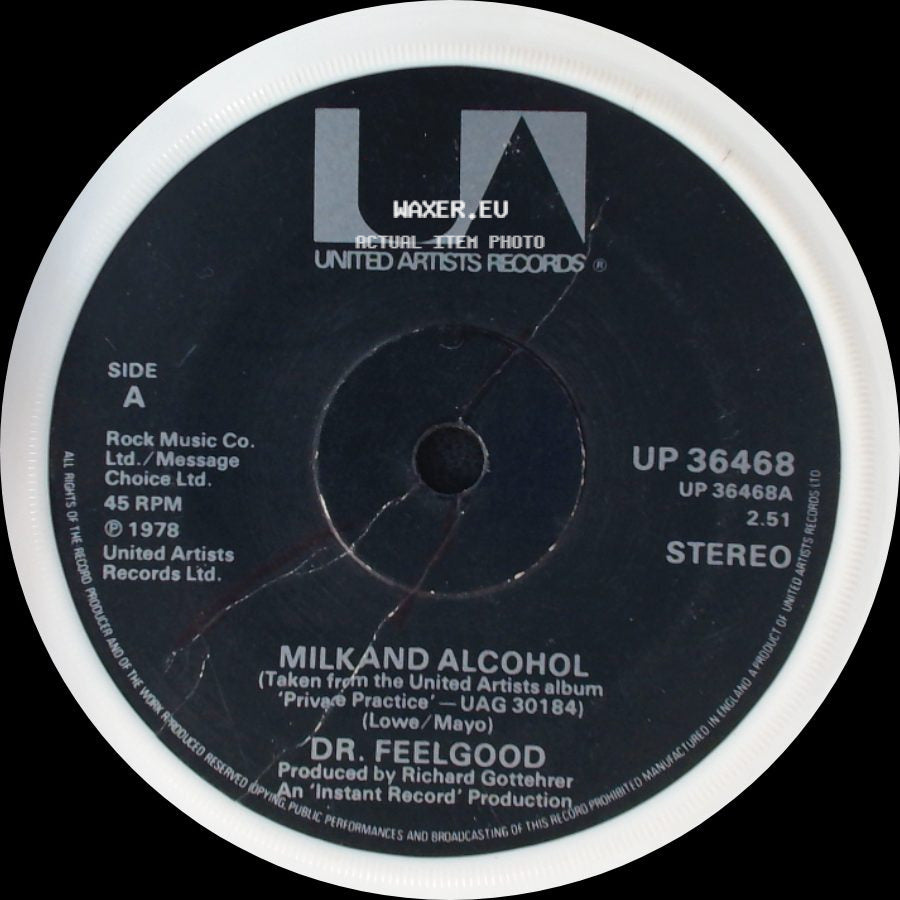 Dr. Feelgood - Milk And Alcohol / Every Kind Of Vice side A