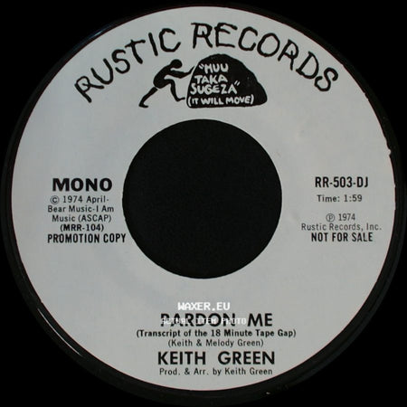 Keith Green - Pardon Me / Pardon Me side A